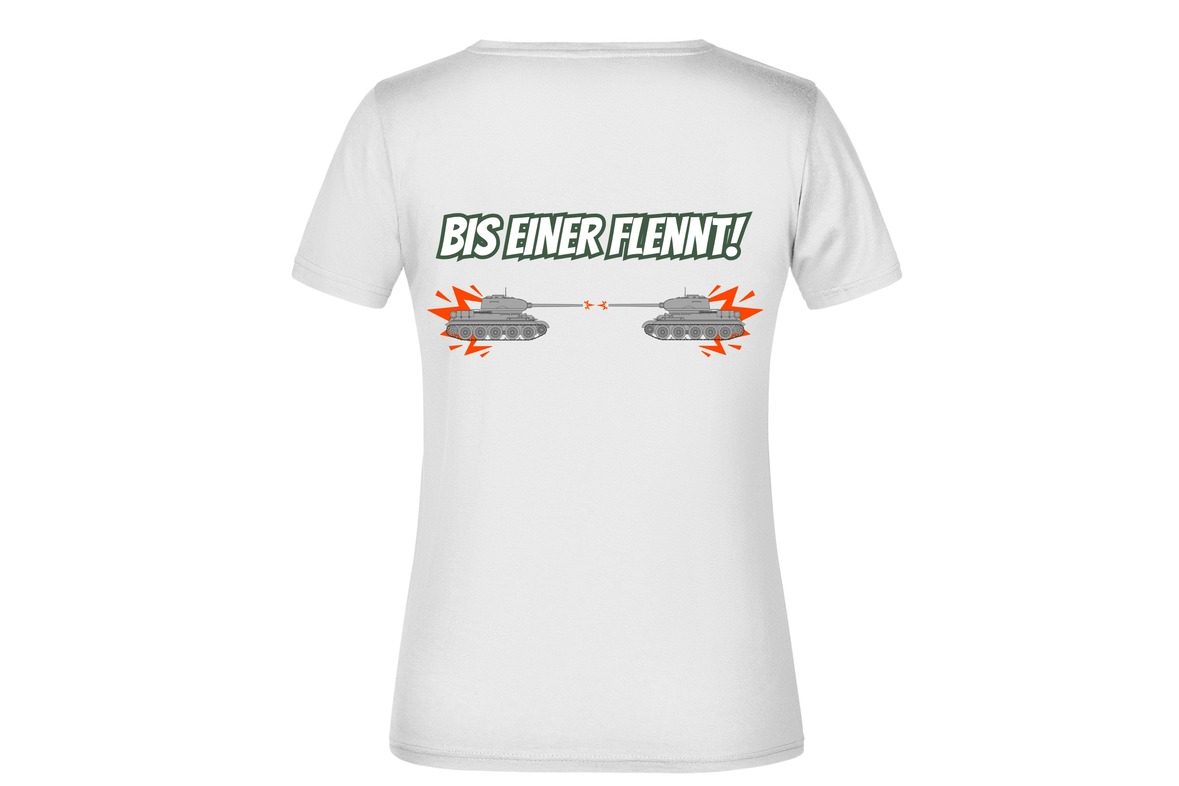 T-Shirt "Bis einer flennt!" für Damen hinten